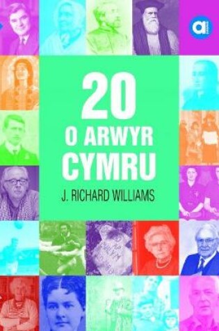 Cover of Cyfres Amdani: 20 o Arwyr Cymru