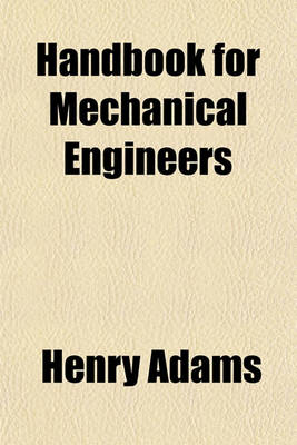 Book cover for Handbook for Mechanical Engineers