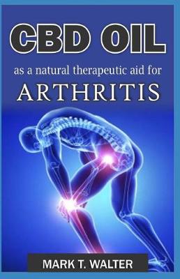 Book cover for CBD OIL as a Natural Therapeutic Aid for Arthritis