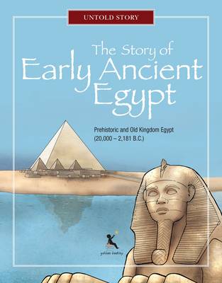 Book cover for The Story of Early Ancient Egypt