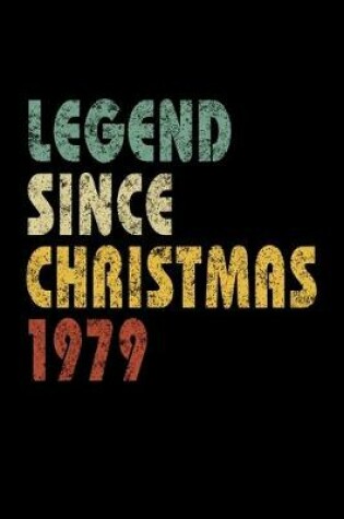 Cover of Legend Since Christmas 1979