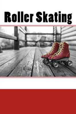 Book cover for Roller Skating (Journal / Notebook)