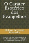 Book cover for O Carater Esoterico dos Evangelhos