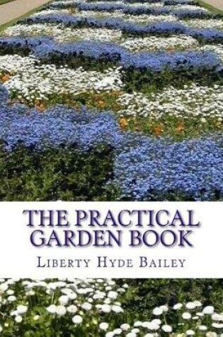 Cover of The Practical Garden Book