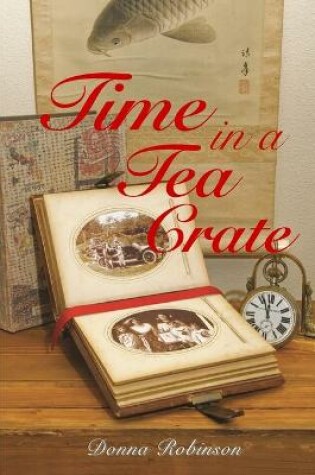 Cover of Time in a Tea Crate