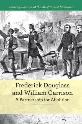 Cover of Frederick Douglass and William Garrison