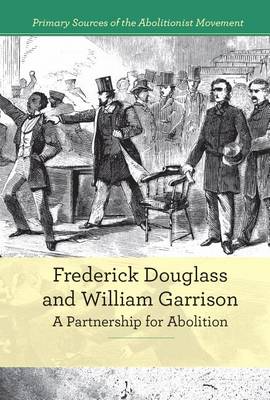 Book cover for Frederick Douglass and William Garrison