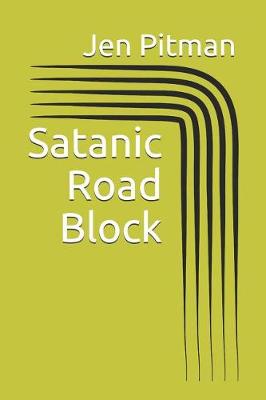 Book cover for Satanic Road Block