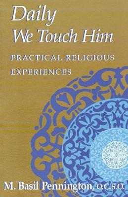 Book cover for Daily We Touch Him
