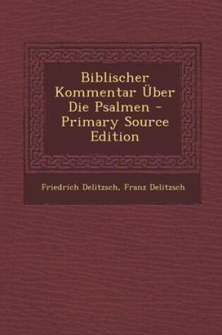 Cover of Biblischer Kommentar Uber Die Psalmen