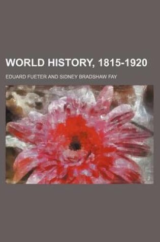 Cover of World History, 1815-1920 Volume 358