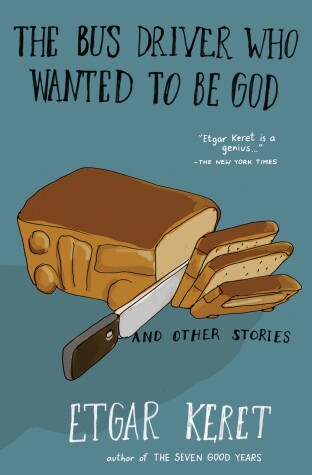 Book cover for The Bus Driver Who Wanted To Be God & Other Stories