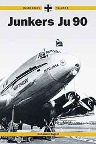 Cover of Black Cross 3: Junkers Ju 90