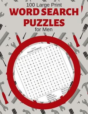 Book cover for 100 Large Print Word Search Puzzles For Men