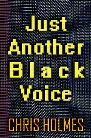 Cover of Just Another Black Voice