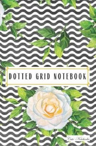 Cover of Cute Notebooks Dotted Grid Notebook