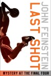 Book cover for Last Shot: Mystery at the Final Four (The Sports Beat, 1)