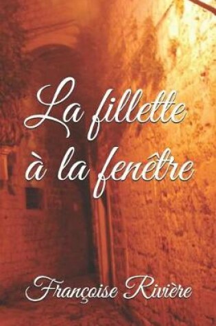 Cover of La Fillette   La Fen tre