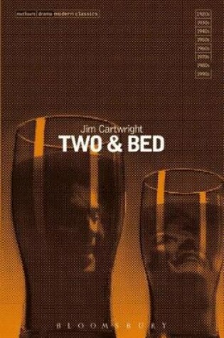 Cover of 'Two' & 'Bed'