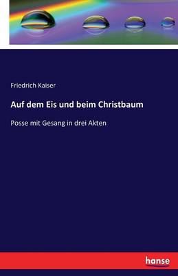 Book cover for Auf dem Eis und beim Christbaum