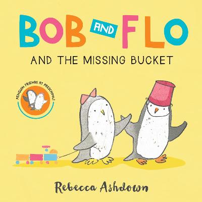 Book cover for Bob and Flo and the Missing Bucket Board Book