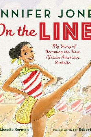 Cover of On the Line: My Story of Becoming the First African American Rockette