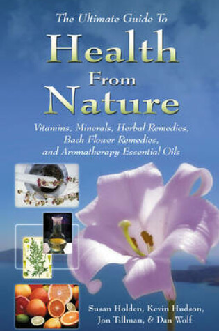 Cover of Ultimate Guide to Health from Nature**