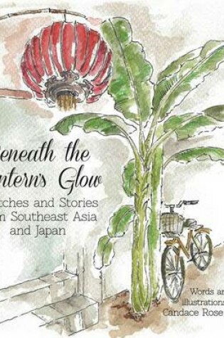 Cover of Beneath the Lantern's Glow