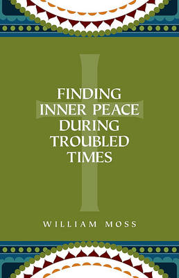 Book cover for Finding Inner Peace During Troubled Times