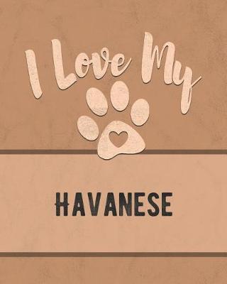 Book cover for I Love My Havanese