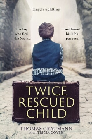 Cover of Twice-Rescued Child: An orphan tells his story of double redemption