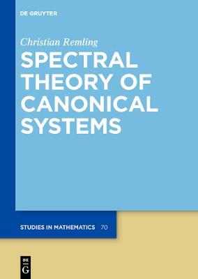 Cover of Spectral Theory of Canonical Systems