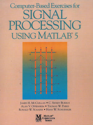 Book cover for Computer-Based Exercises for Signal Processing Using MATLAB Ver.5