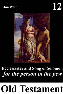 Book cover for Ecclesiastes and the Song of Solomon: For the Person In the Pew