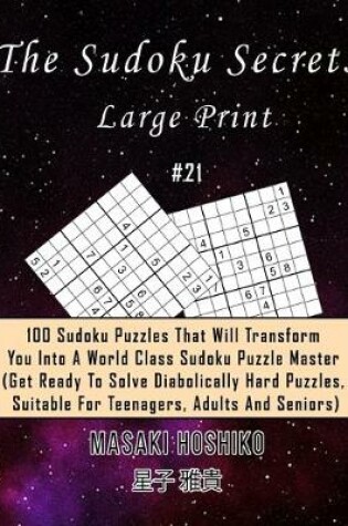 Cover of The Sudoku Secrets - Large Print #21