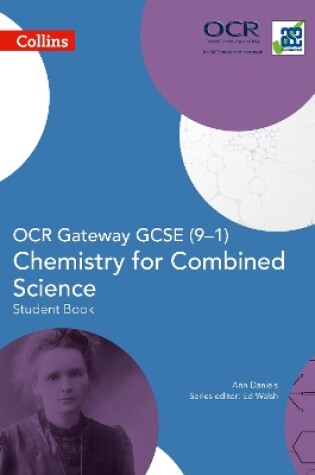 Cover of OCR Gateway GCSE Chemistry for Combined Science 9-1 Student Book