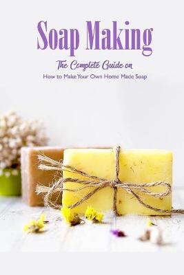 Book cover for Soap Making