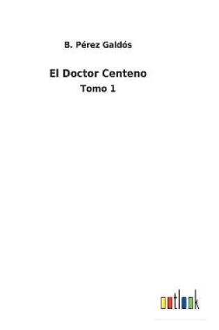 Cover of El Doctor Centeno
