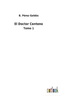 Book cover for El Doctor Centeno