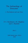 Book cover for The Archaeology of Doncaster, Part ii