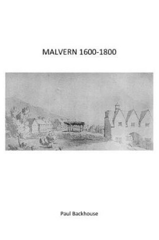Cover of Malvern 1600-1800