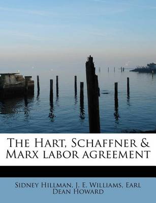 Book cover for The Hart, Schaffner & Marx Labor Agreement