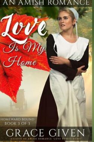 Cover of Love Is My Home