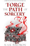Book cover for Forge the Path of Sorcery