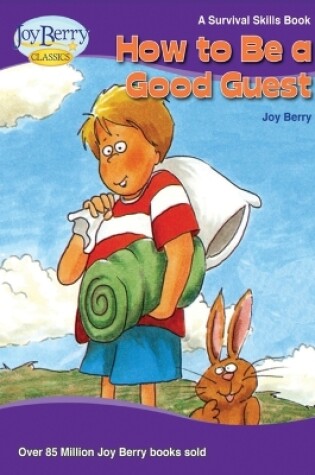 Cover of How To Be A Good Guest