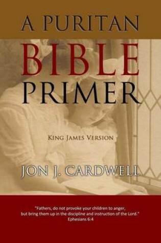 Cover of A Puritan Bible Primer