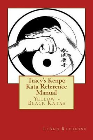 Cover of Tracy's Kenpo Kata Reference Manual