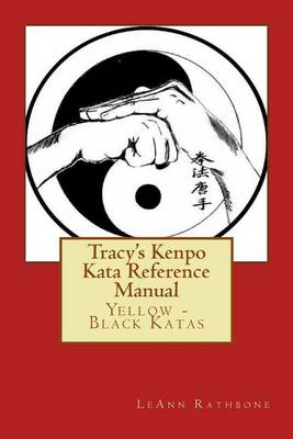 Book cover for Tracy's Kenpo Kata Reference Manual