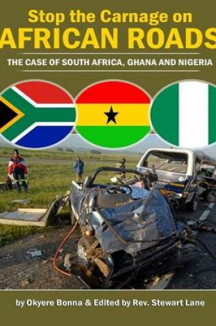 Cover of Stop the Carnage on African Roads