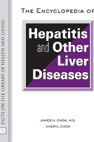 Cover of Encyclopedia of Hepatitis and Other Liver Diseases